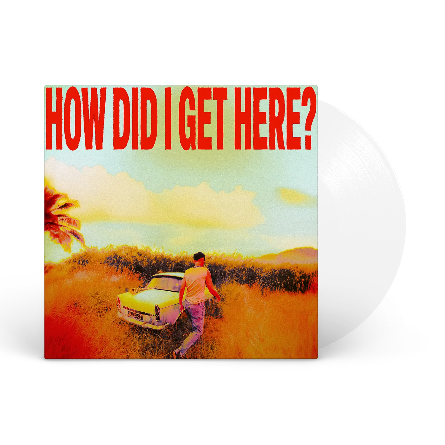 How Did I Get Here? Clear Vinyl