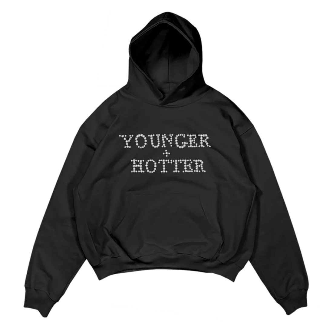 YOUNGER + HOTTER HOODIE